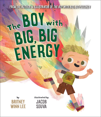 Coperta cărții 'The Boy with Big, Big Energy - Britney Winn Lee'