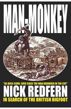 Poza produsului MAN-MONKEY - In Search of the British Bigfoot - Nick Redfern