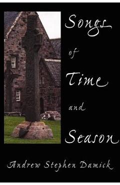 Poza produsului Songs of Time and Season - Andrew Stephen Damick