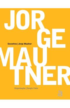 Coperta cărții 'Jorge Mautner - Encontros - Jorge Mautner'
