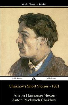 Coperta cărții 'Chekhov's Short Stories - 1881 - Anton Pavlovich Chekhov'