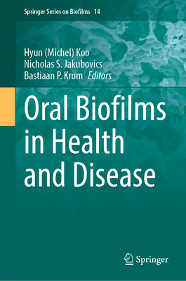 Oral Biofilms in Health and Disease - 