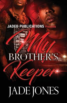 My Brother's Keeper - Jade Jones
