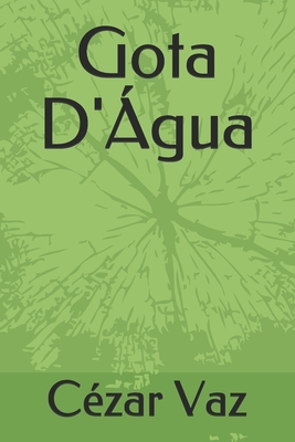 Gota D'Água - Cézar Vaz