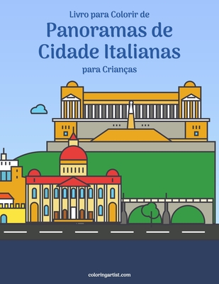 Livro para Colorir de Panoramas de Cidade Italianas para Crianças - Nick Snels