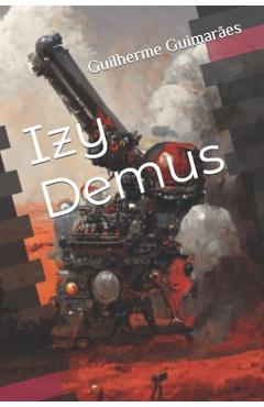 Coperta cărții 'Izy Demus - Guilherme Moreno Guimarães'