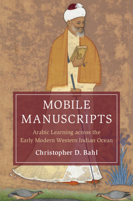Mobile Manuscripts - Christopher D. Bahl