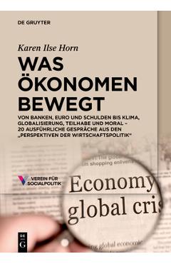 Coperta cărții 'Was Ökonomen bewegt - Karen Ilse Horn'