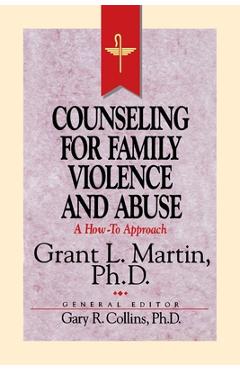Poza produsului Resources for Christian Counseling: Counseling for Family Violence and Abuse (Grant Martin) - Gary R. Collins