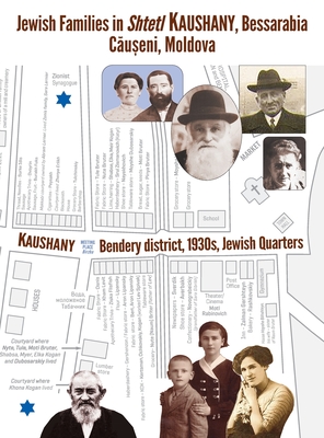Jewish Families in Shtetl Kaushany, Bessarabia - Yefim Kogan