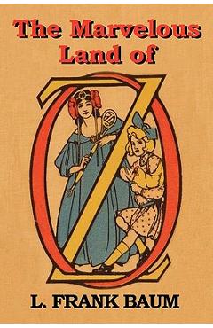 Coperta cărții 'The Marvelous Land of Oz - L. Frank Baum'