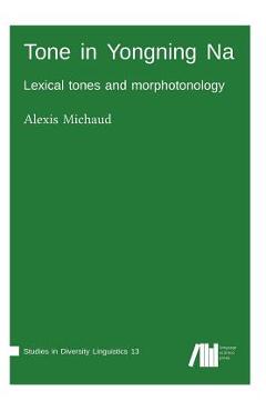 Coperta cărții 'Tone in Yongning Na - Alexis Michaud'