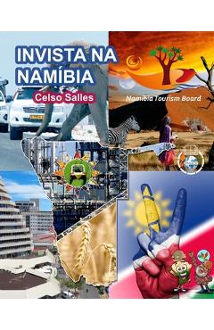 Coperta cărții 'INVISTA NA NAMÍBIA - Visit Namibia - Celso Salles: Coleção Invista em África - Celso Salles'