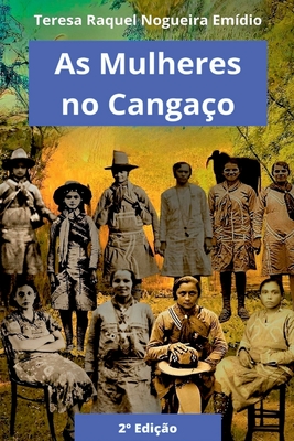 As Mulheres No Cangaço - Emídio Teresa