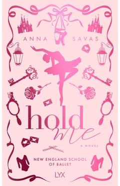 Coperta cărții 'Hold Me - Anna Savas'