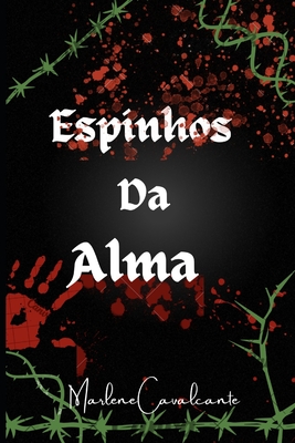 Espinhos da Alma - Marlene V. Cavalcante