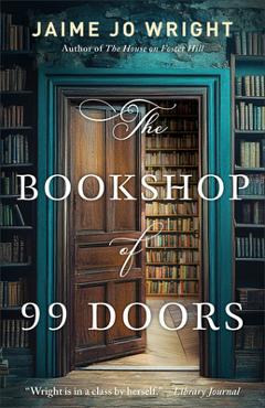 Coperta cărții 'The Bookshop of 99 Doors - Jaime Jo Wright'