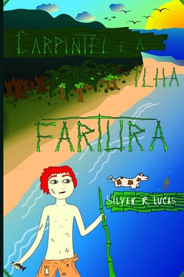 Fartura: Carpintel e a ilha - Silvan Lucas