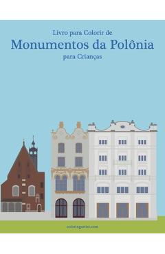 Coperta cărții 'Livro para Colorir de Monumentos da Polônia para Crianças - Nick Snels'