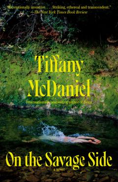 Coperta cărții 'On the Savage Side - Tiffany Mcdaniel'