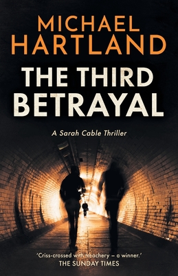 The Third Betrayal - Michael Hartland