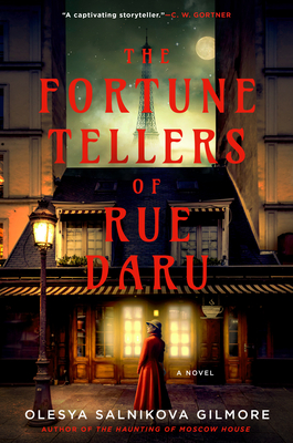 Coperta cărții 'The Fortune Tellers of Rue Daru - Olesya Salnikova Gilmore'