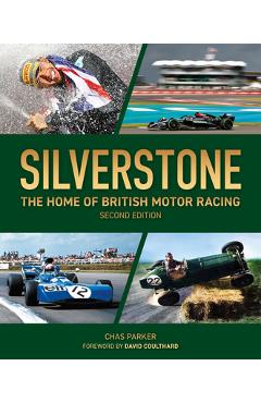 Coperta cărții 'Silverstone: The Home of British Motor Racing - Chas Parker'