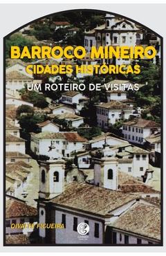 Poza produsului Cidades Históricas E O Barroco Mineiro - Divalte Figueira