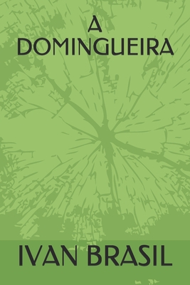 A Domingueira - Ivan L. J. Brasil