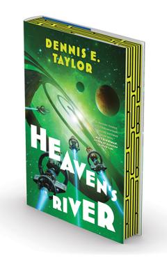 Coperta cărții 'Heaven's River: Bobiverse: Book 4 - Dennis E. Taylor'