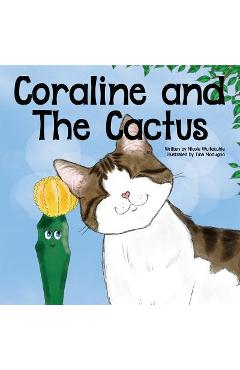 Coperta cărții 'Coraline and The Cactus - Tina Modugno'