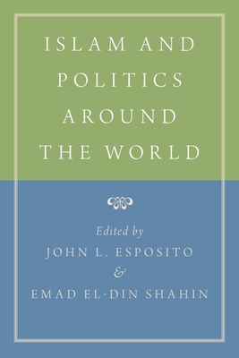 Islam and Politics Around the World - John L. Esposito