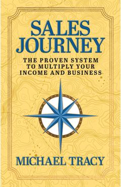 Poza produsului Sales Journey: The Proven System to Multiply Your Income and Business - Michael Tracy