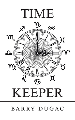 Time Keeper - Barry Dugac