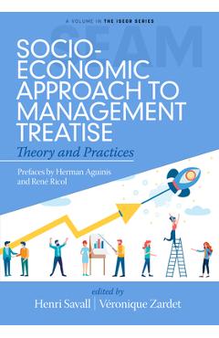 Coperta cărții 'Socio-Economic Approach to Management Treatise: Theory and Practices - Henri Savall'