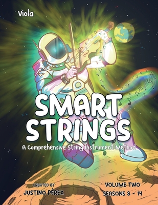 Smart Strings Volume Two: Viola - Justino Perez
