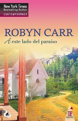A este lado del paraiso - Robyn Carr