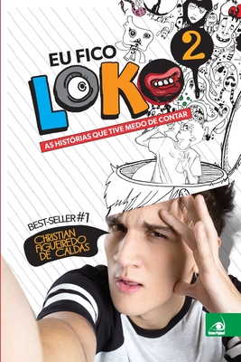 Eu Fico Loko 2 - Christian Figueiredo De Caldas