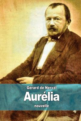 Coperta cărții 'Aurélia - Gérard De Nerval'