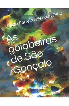 Coperta cărții 'As goiabeiras de São Gonçalo - Nilda Ferreira Mendes Filha'