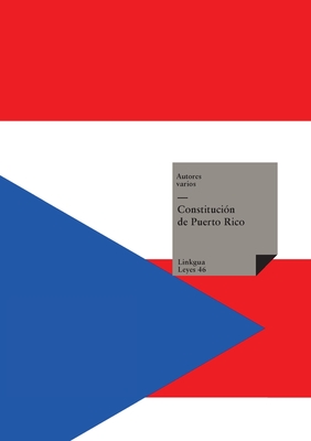 Constitución de Puerto Rico - Autores Varios