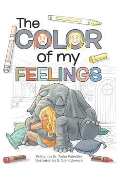The Color of My Feelings - Taylor Palmitier