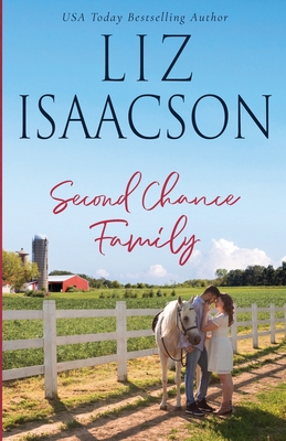 Coperta cărții 'Second Chance Family - Liz Isaacson'