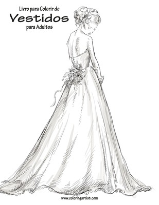 Livro para Colorir de Vestidos para Adultos - Nick Snels