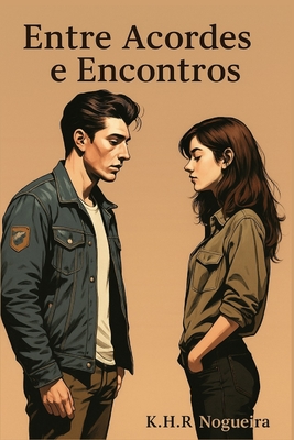 Entre Acordes e Encontros - Karen Helena Rodrigues Nogueira