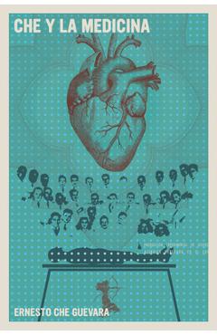 Poza produsului Che Y La Medicina - Ernesto Che Guevara
