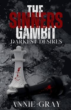 Coperta cărții 'The Sinners Gambit - Annie Gray'