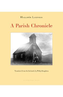 Poza produsului A Parish Chronicle - Halldór Laxness