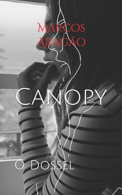 Canopy: O Dossel - Marcos Aragão