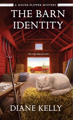 Coperta cărții 'The Barn Identity: A House-Flipper Mystery - Diane Kelly'